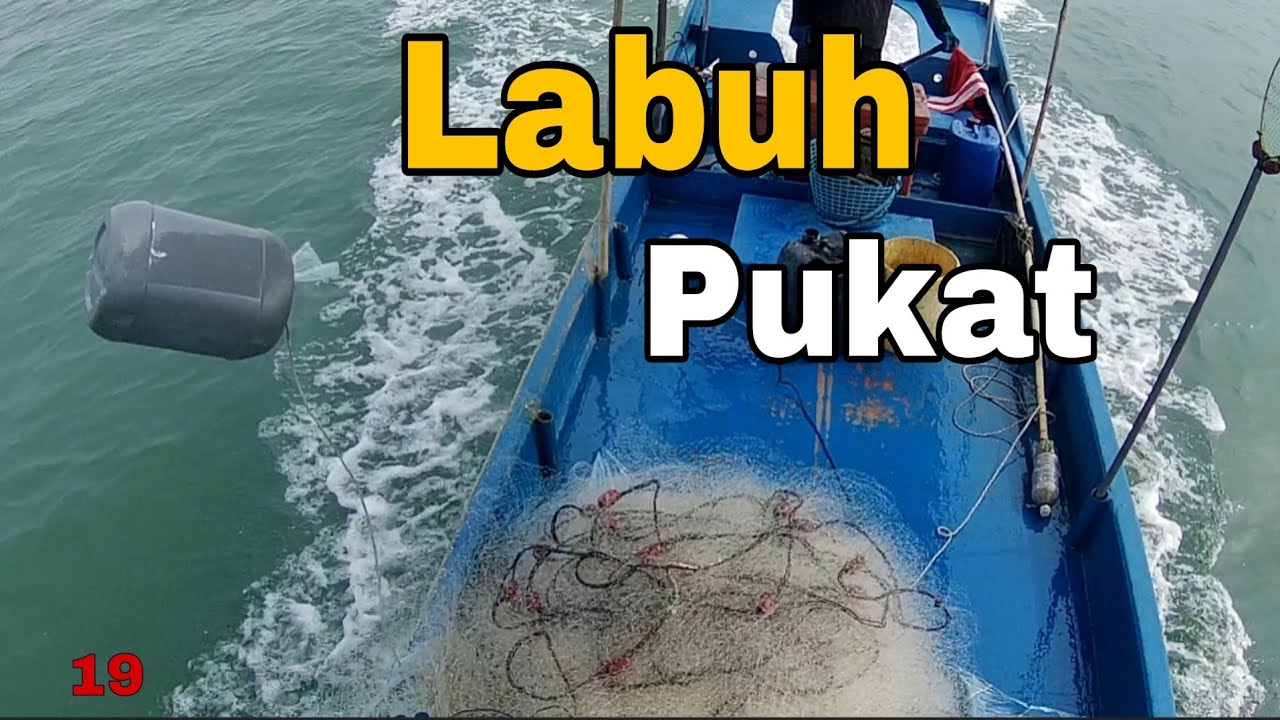 Labuh Pukat Hanyut | Pukat Udang || 19