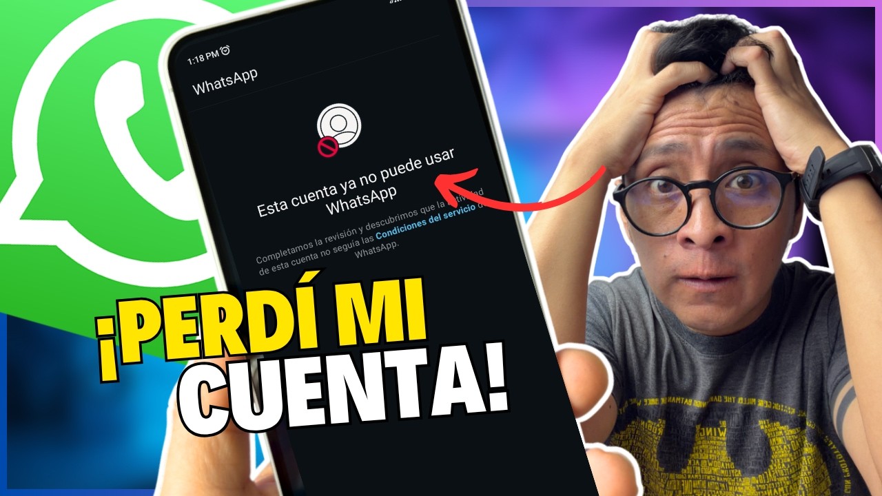 ¡SOLUCIÓN! Esta cuenta YA NO PUEDE USAR WHATSAPP 😱 ¿Cómo recuperarla? (TUTORIAL)