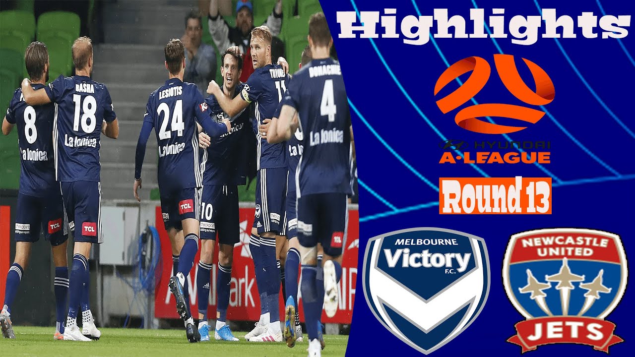 Melbourne Victory vs Newcastle Jets 4-0 Highlights All Goals Hyundai A-League 5.01.2020