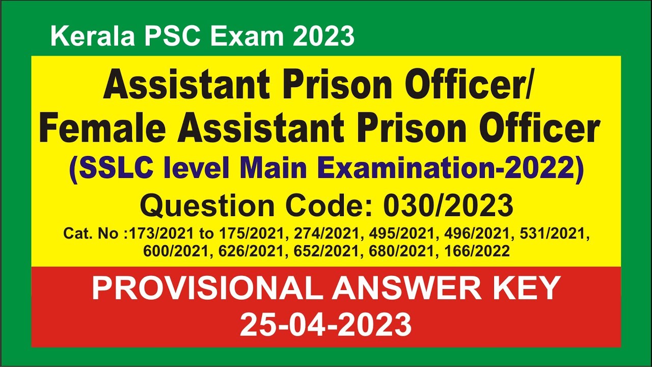 Assistant Prison Officer/ Female Assistant Prison Officer Provisional Answer key 25-04-2023 030/2023
