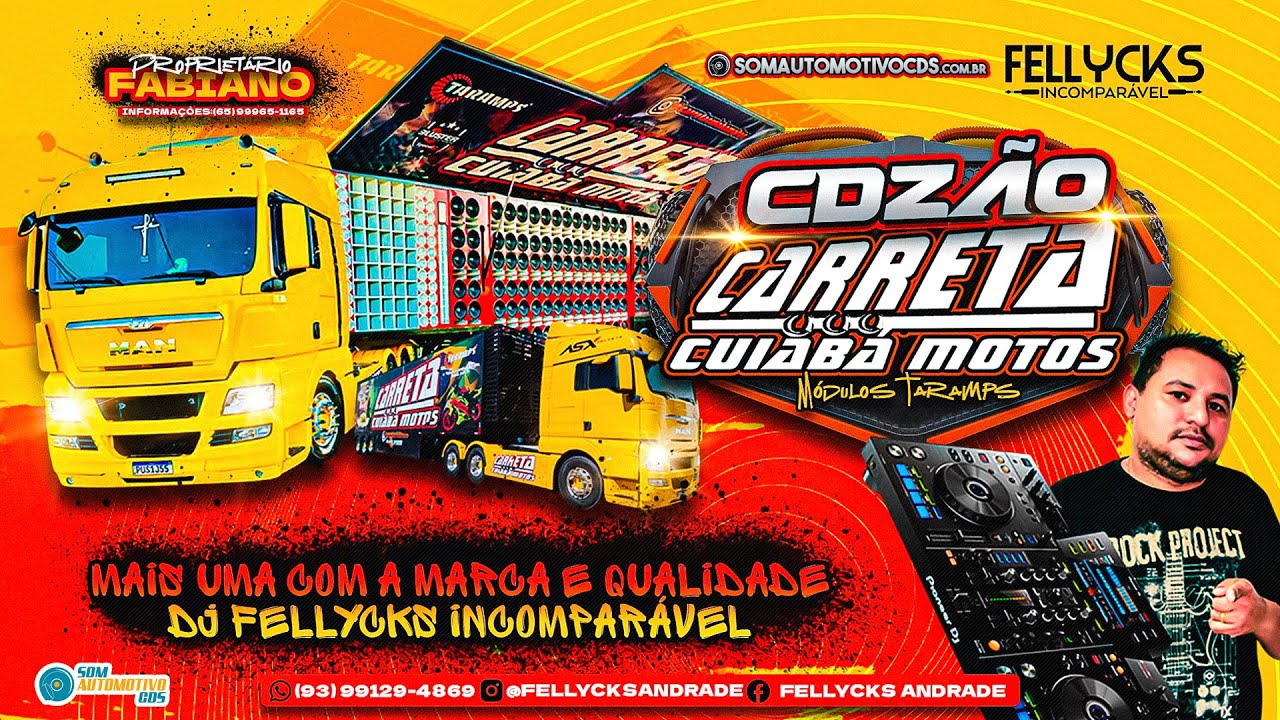 SET PANCAD&Atilde;O CARRETA CUIAB&Aacute; MOTOS E DJ FELLYCKS INCOMPAR&Aacute;VEL