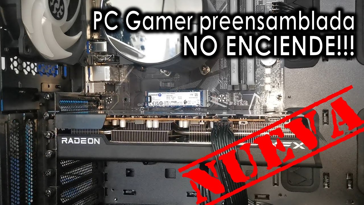 PC Gamer preensamblada NO ENCIENDE!!! (Solucionado)