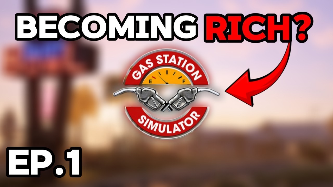 From ZERO to HERO!  | Gas Station Simulator - EP.1