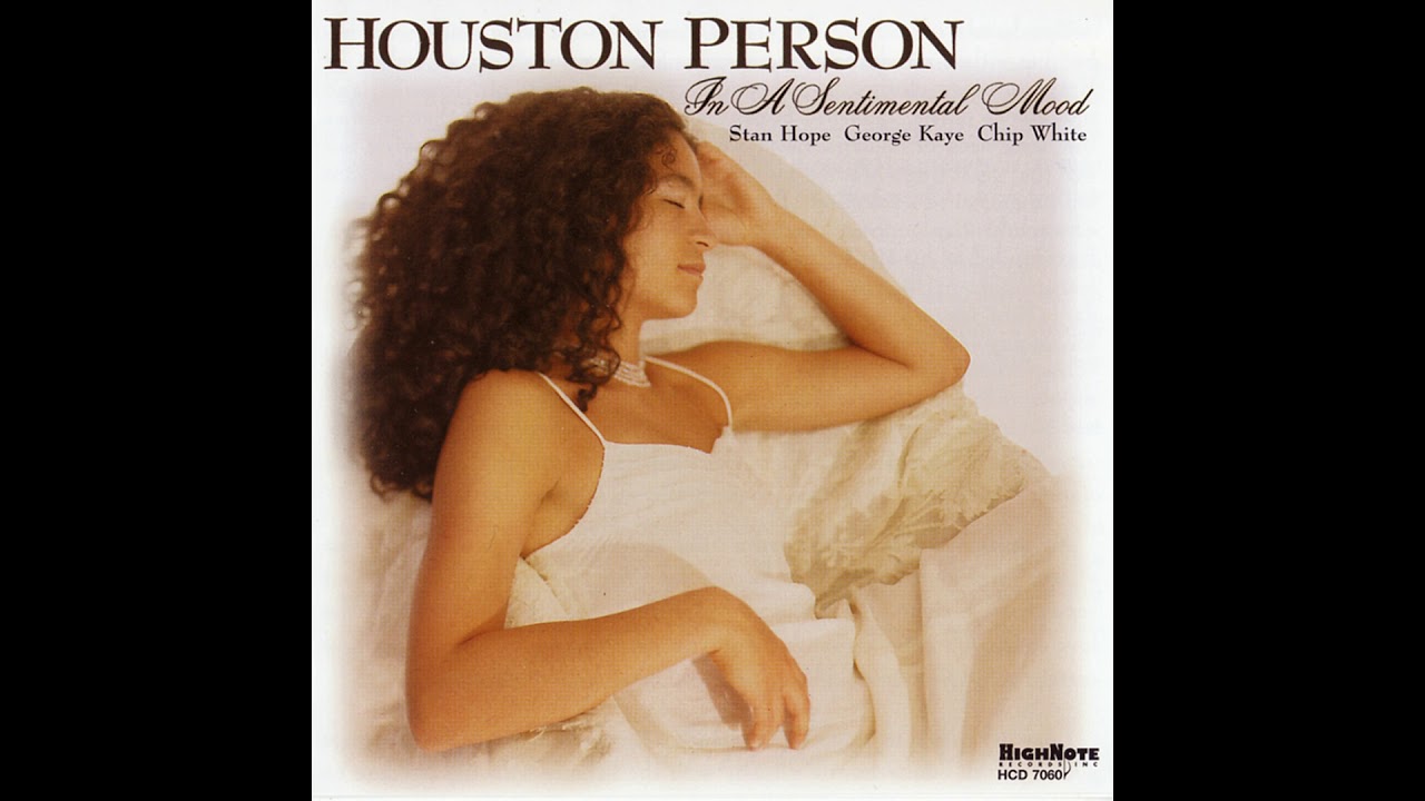 Houston Person - Don't Get Around Much Anymore