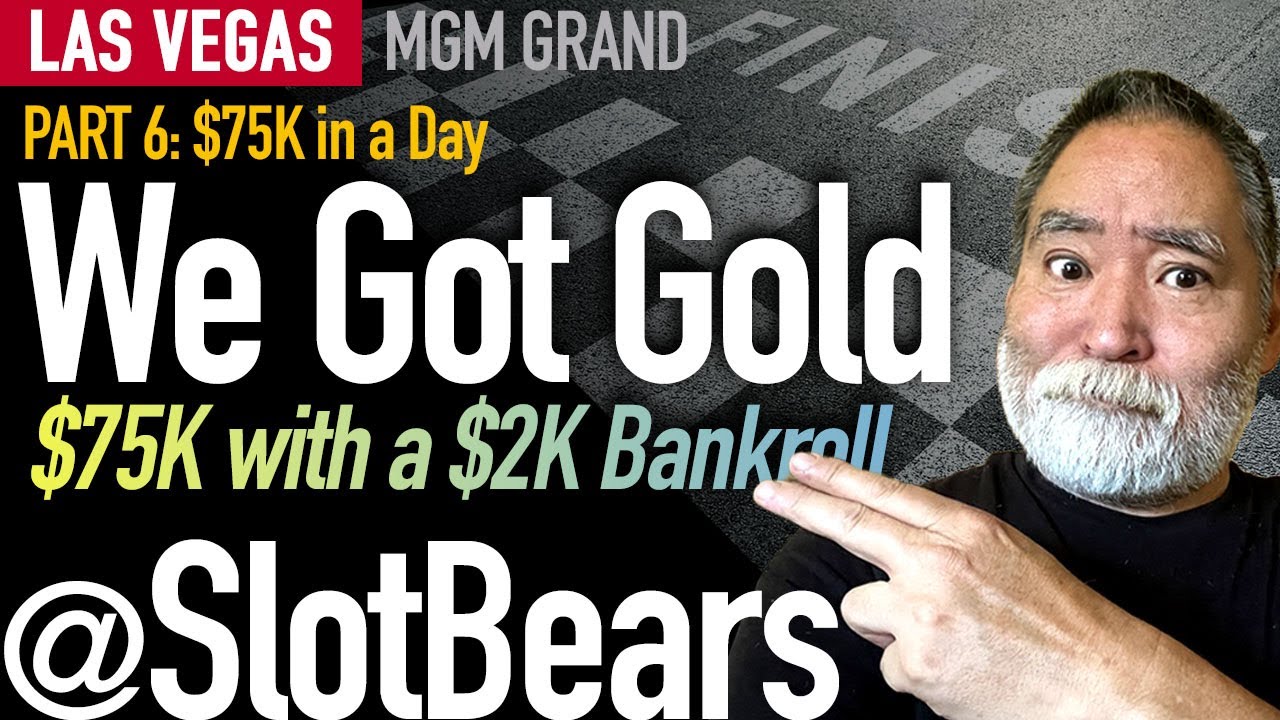WE GOT IT! $75K with a $2K Bankroll, MGM Gold Tier in a day on high-limit slots - SlotBears