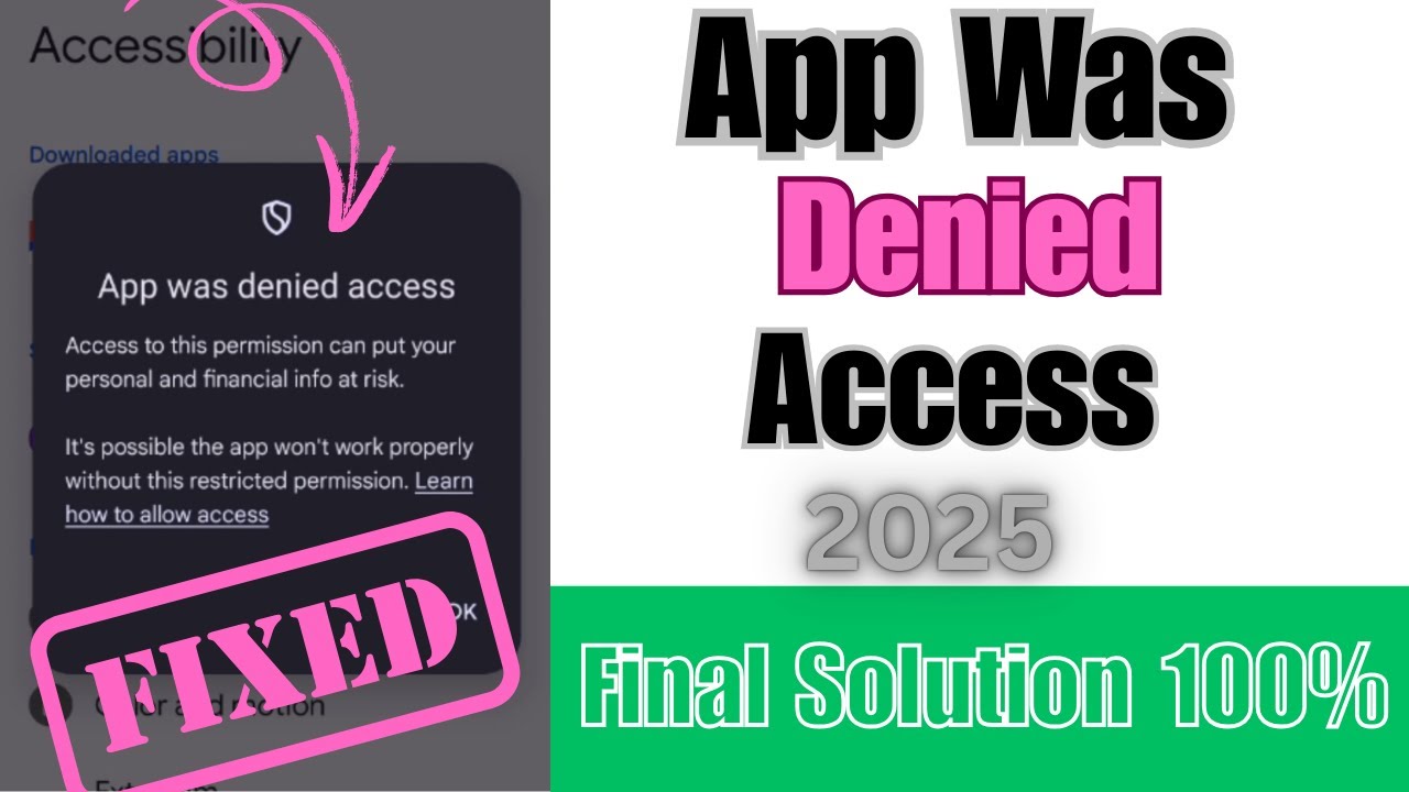 How to Fix &lsquo;App Was Denied Access&rsquo; Permission on Android [Allow Restricted Settings Missing]