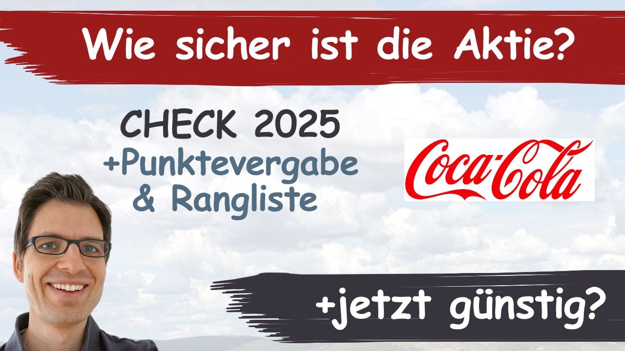 Coca-Cola Aktienanalyse 2025: Wie sicher ist die Aktie? (+g&uuml;nstig bewertet?)