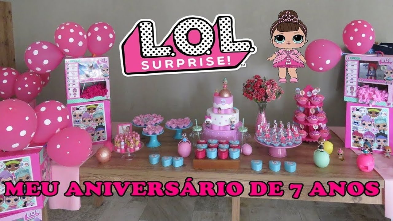 MESA DA MINHA FESTA DA LOL SURPRESA - ANIVERSÁRIO DE 7 ANOS
