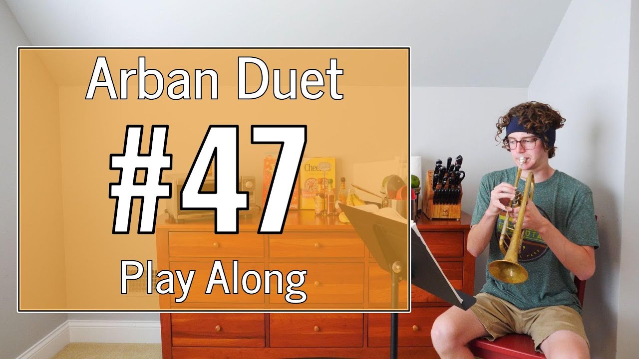 Arban Trumpet Duet Play Along | #47 