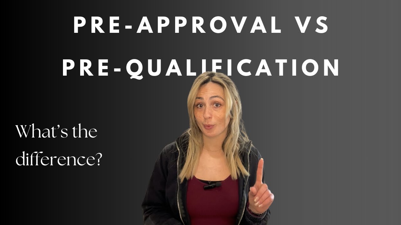 Pre-approval vs Pre-qualification | What's the difference? | Home buying process explained