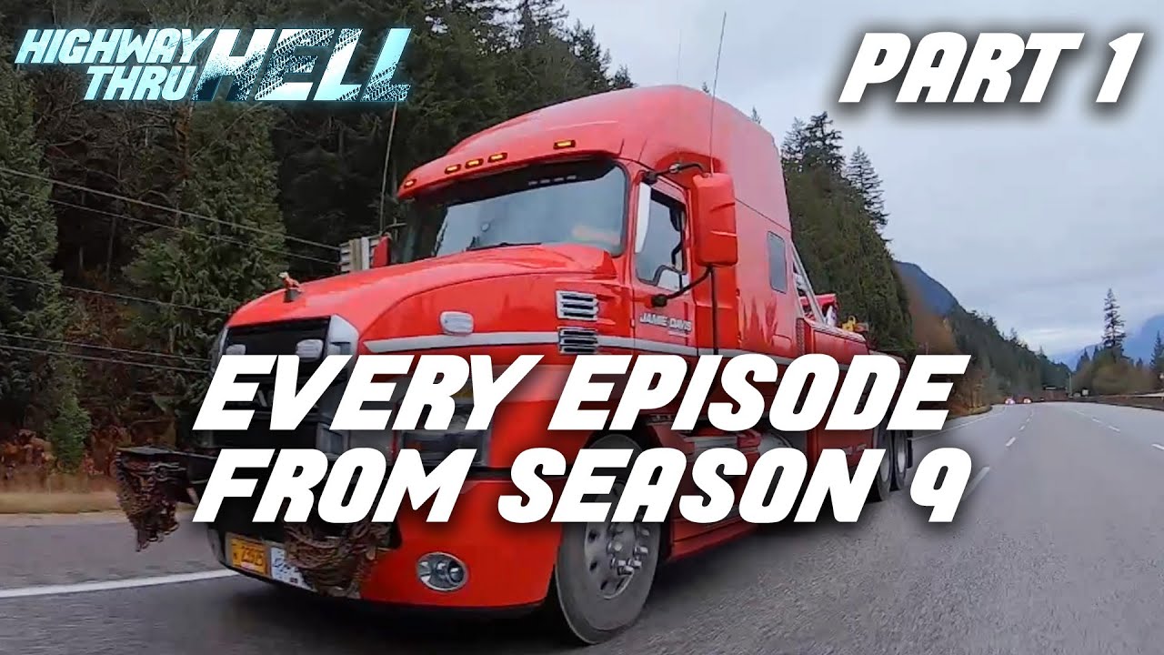 Every Episode from Season 9 | Part 1  | Highway Thru Hell