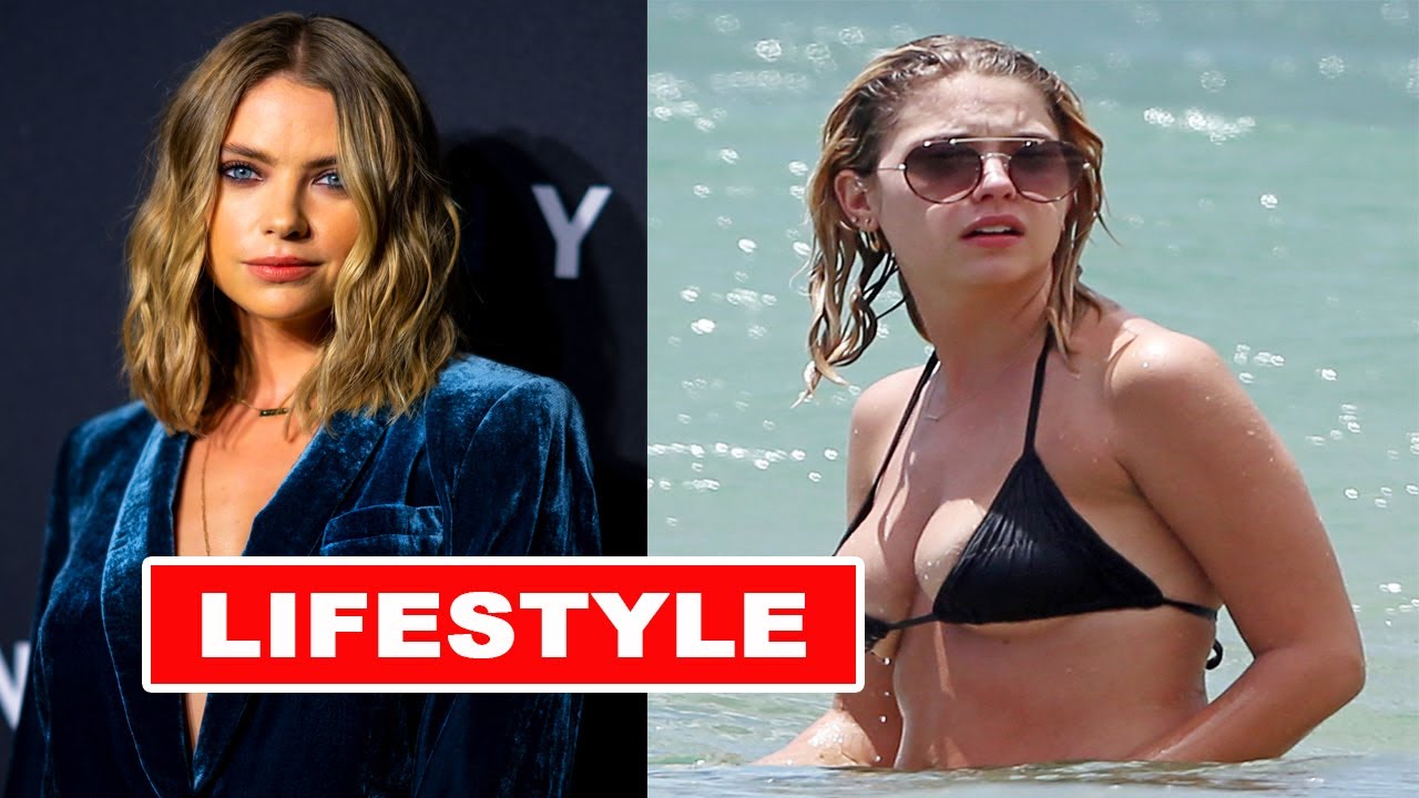Ashley Benson - Lifestyle 2020 , New Boyfriend, House, Net worth & Biography