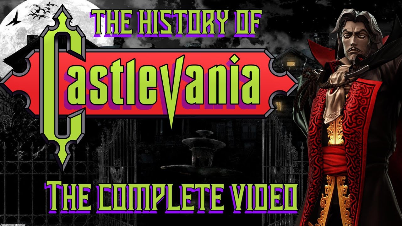 The History of Castlevania the Complete Saga – documentary
