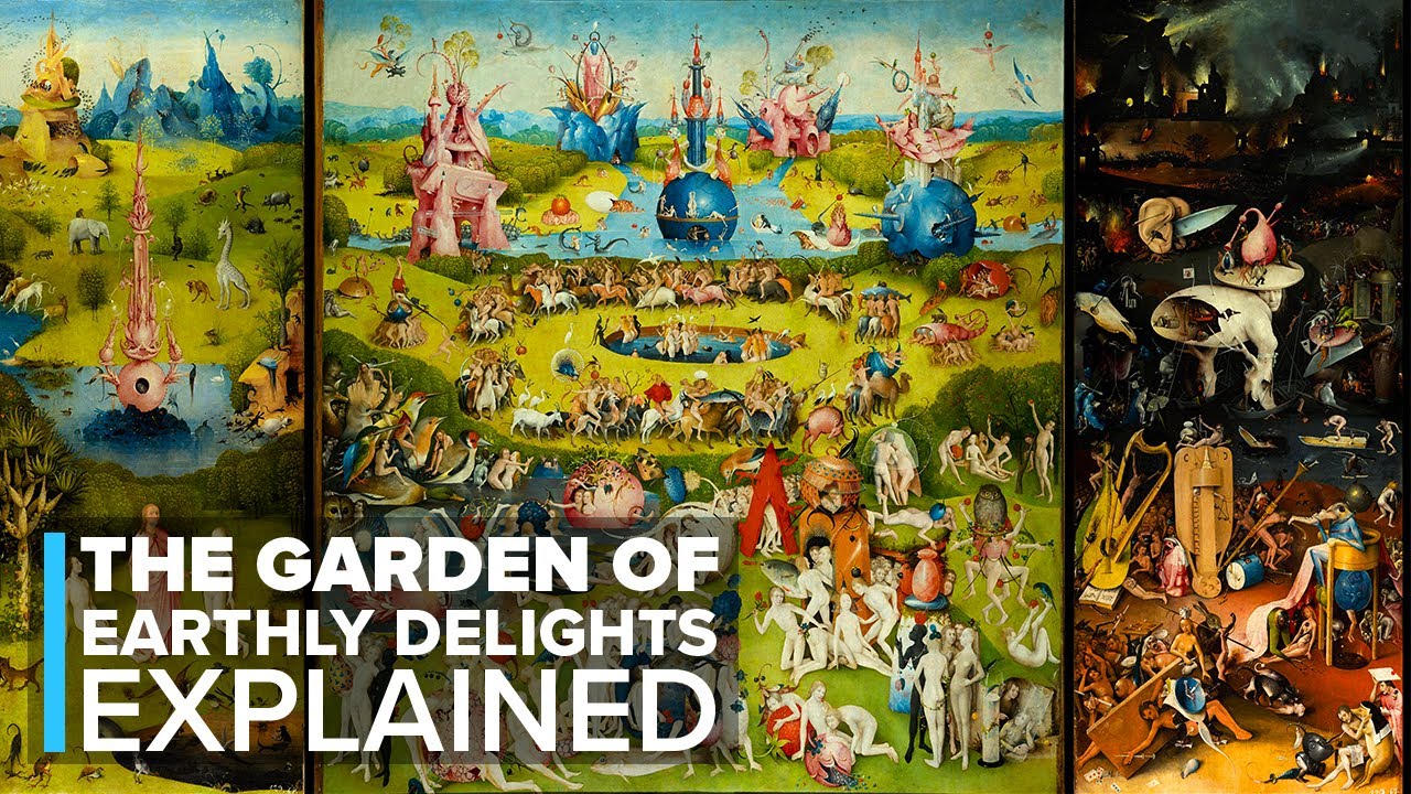 Hieronymus Bosch, The Garden of Earthly Delights: Art Explained