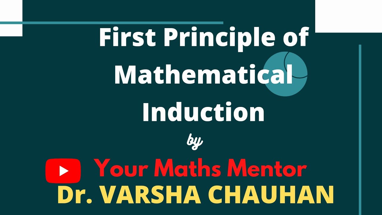 First Principle of Mathematical Induction.