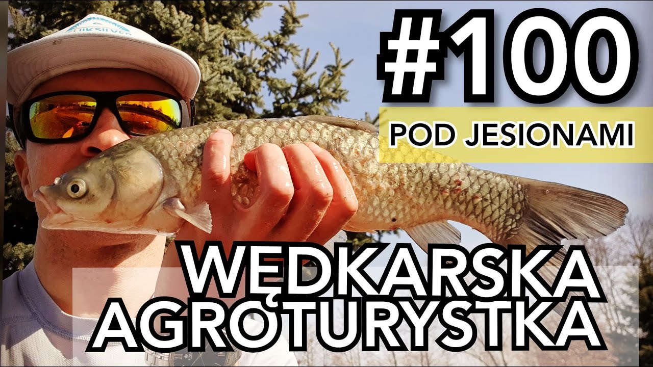 #100 Wędkarska agroturystyka - raj, chill, ryby. Dolina Baryczy.