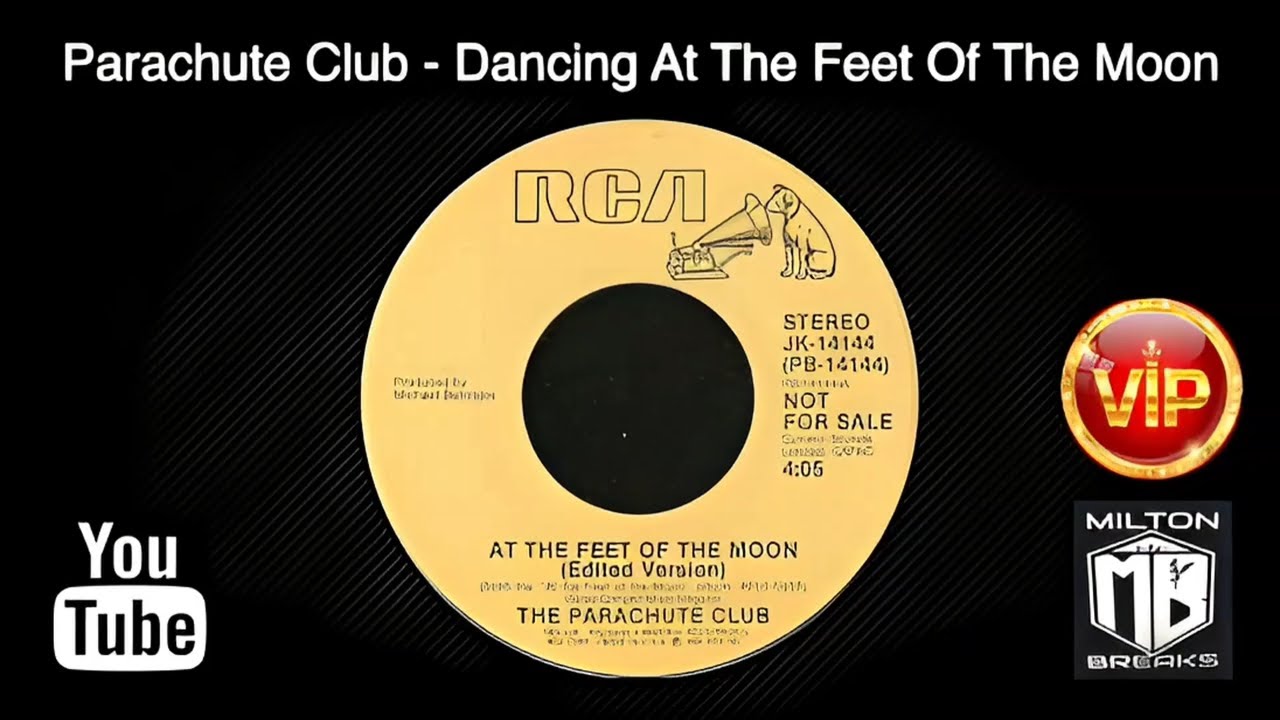Milton Breaks Ultimate VIP Selection The Parachute Club  Dancing At The Feet Of The Moon 