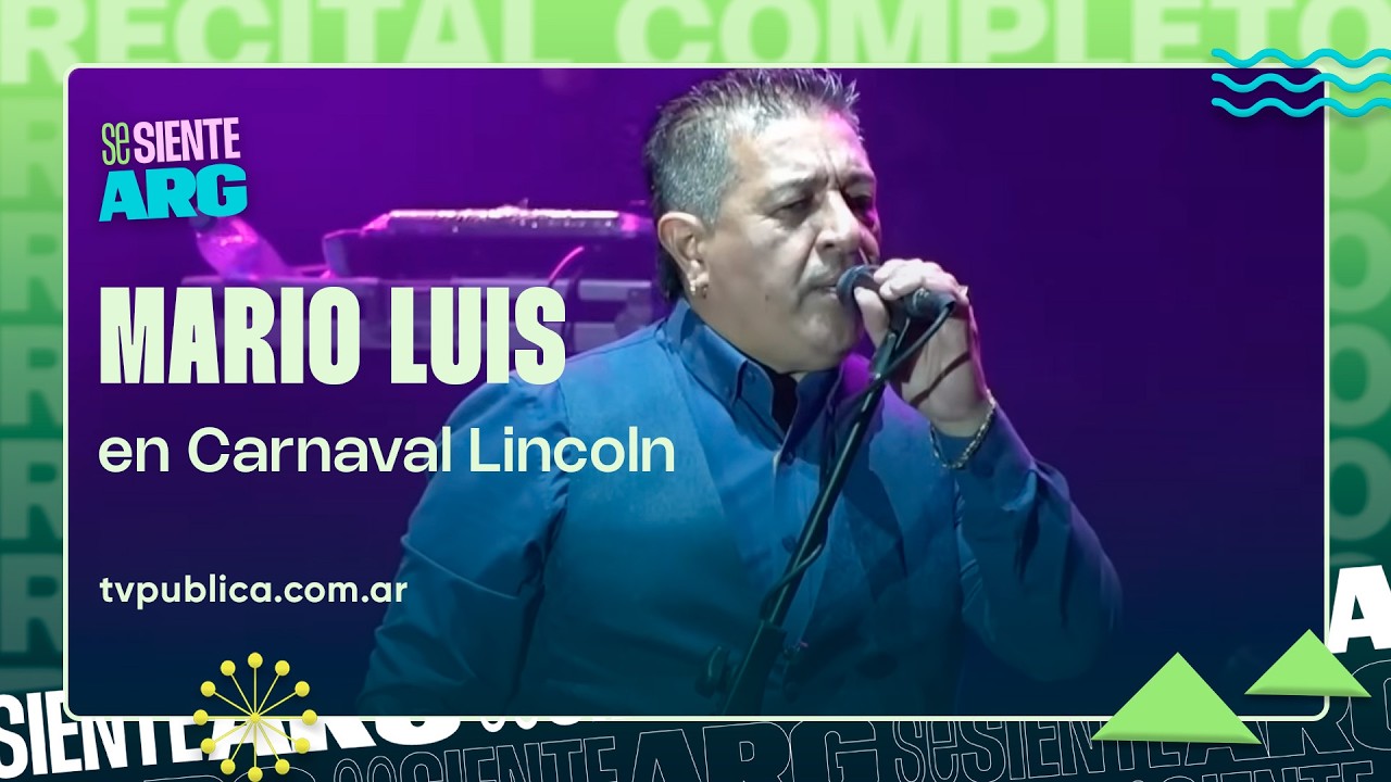 Mario Luis en Carnaval Lincoln 2026 - Se Siente Argentina