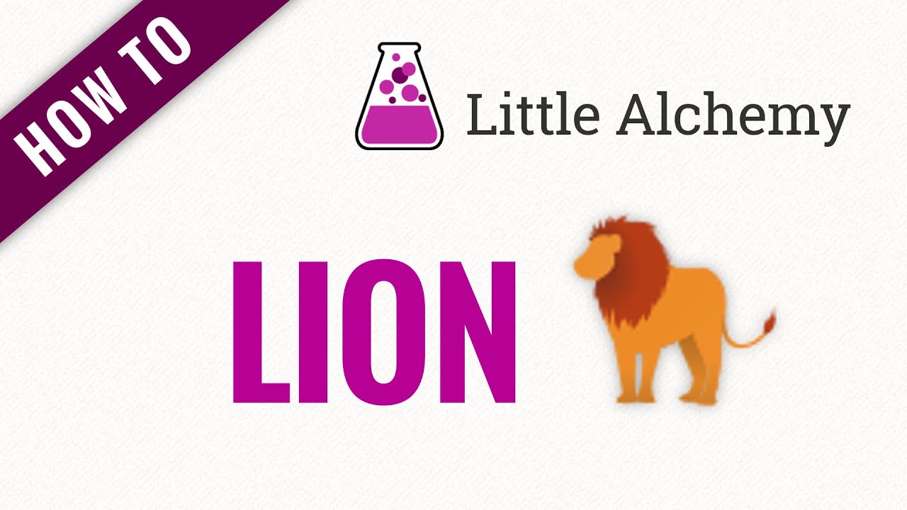 How to make LION in Little Alchemy
