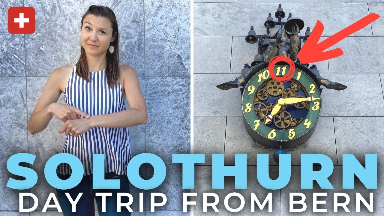 Solothurn, Switzerland | Things to do near Bern | Unique place to visit Switzerland