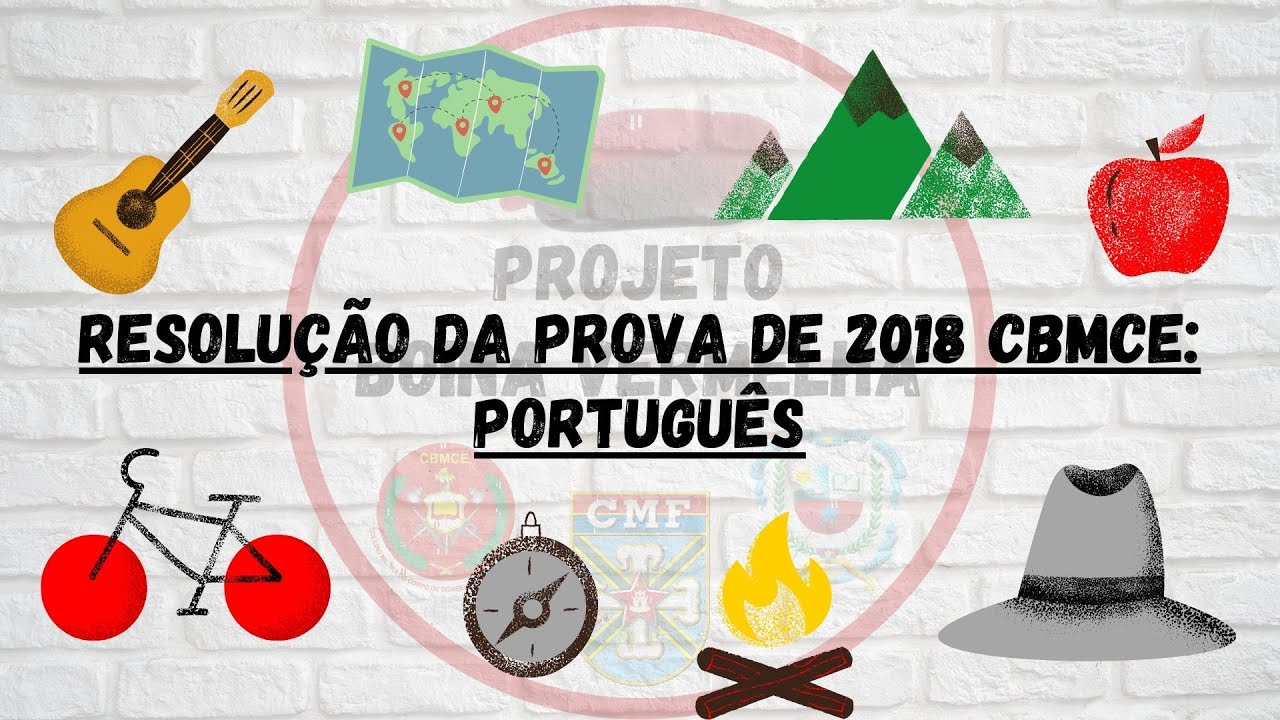Resolução da prova CBMCE 2018
