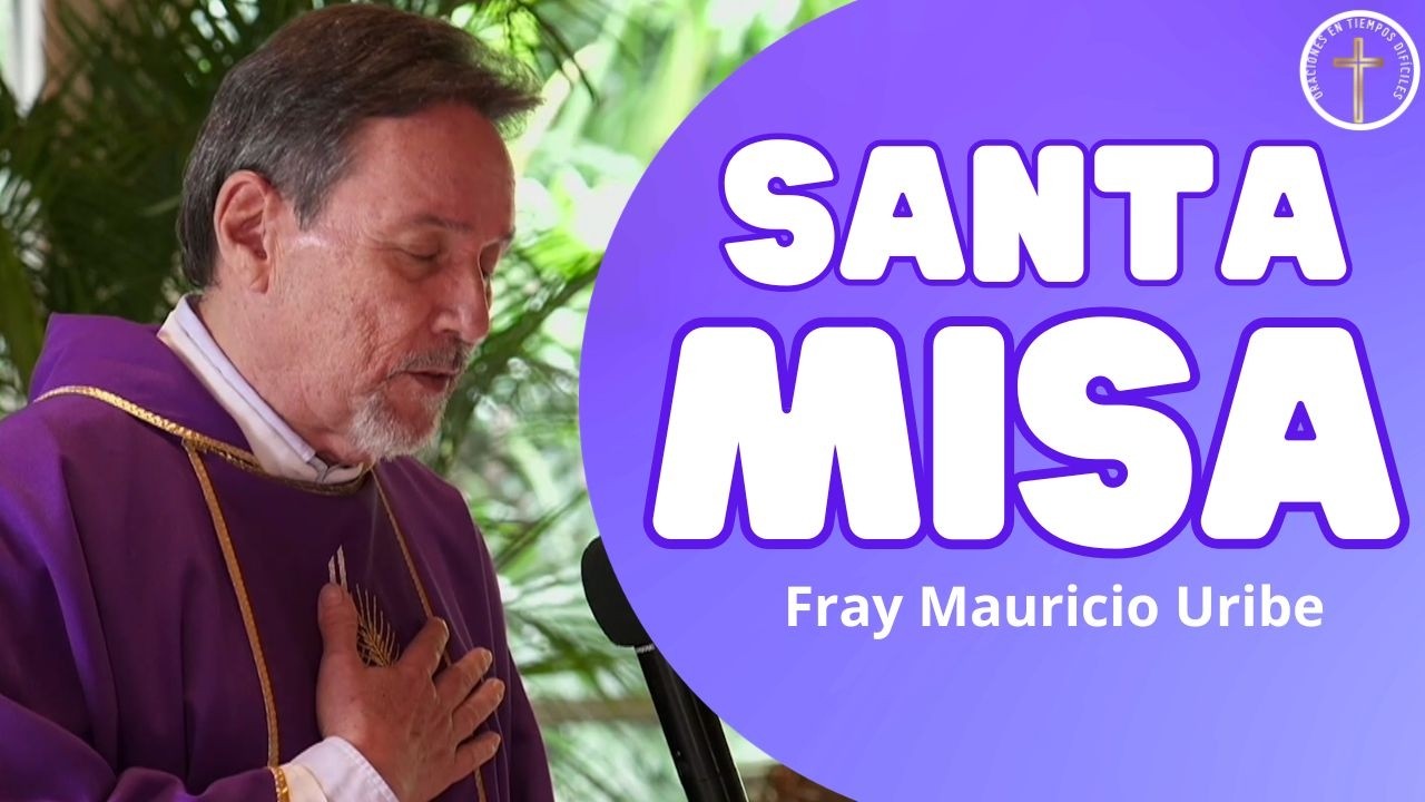 Santa Misa Marzo 4 | Monticelo | Carmelitas Descalzos