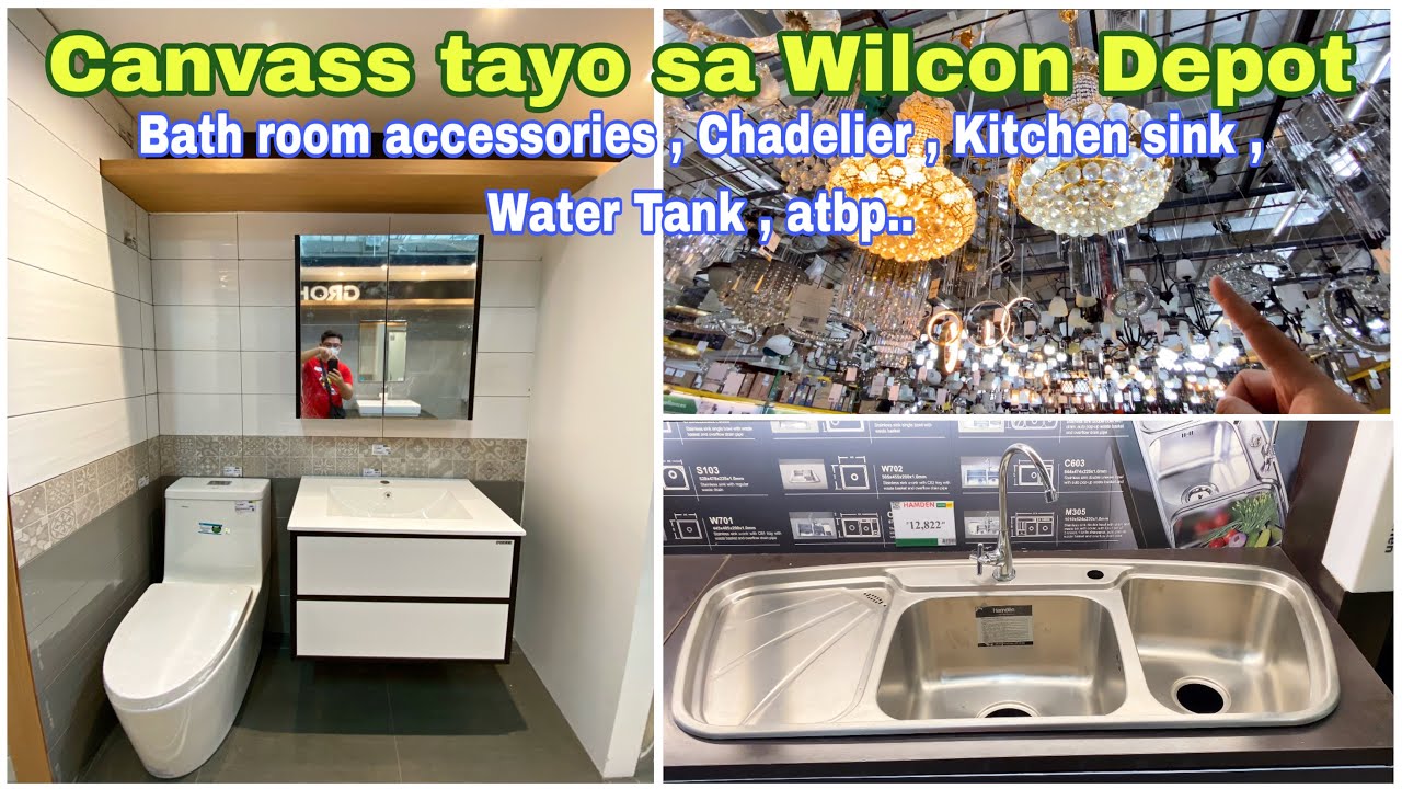 Canvass tayo sa Wilcon depot bathroom accessories, Chandelier , kitchen sink atbp…