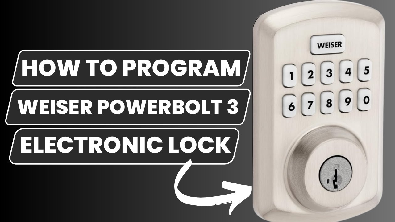 Weiser Powerbolt 3 Programming Instructions
