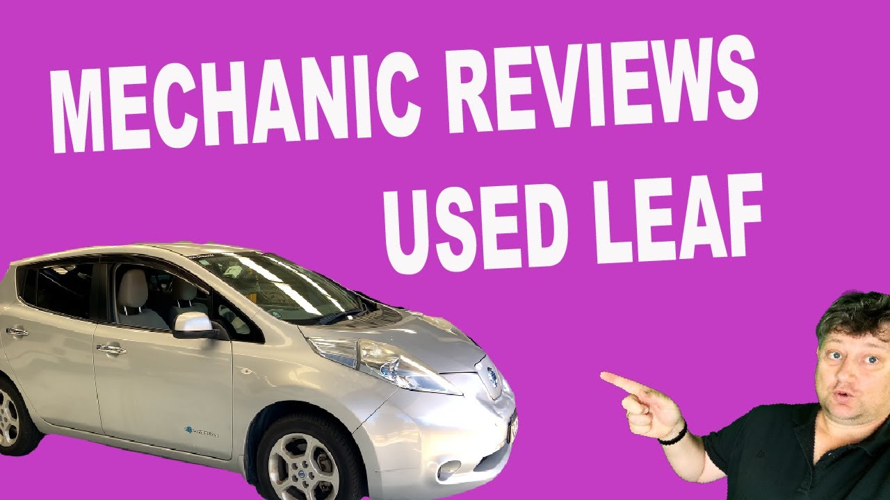 Mechanic Reviews 2010 Nissan Leaf