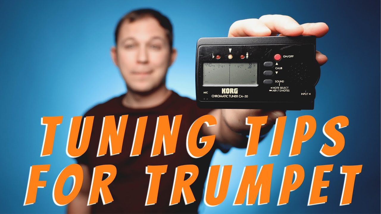 Trumpet Tuning Tips!