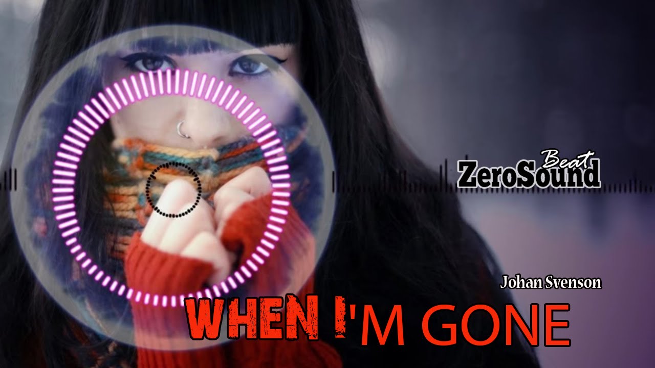 When I'm Gone by Johan Svensson - POP MUSIC