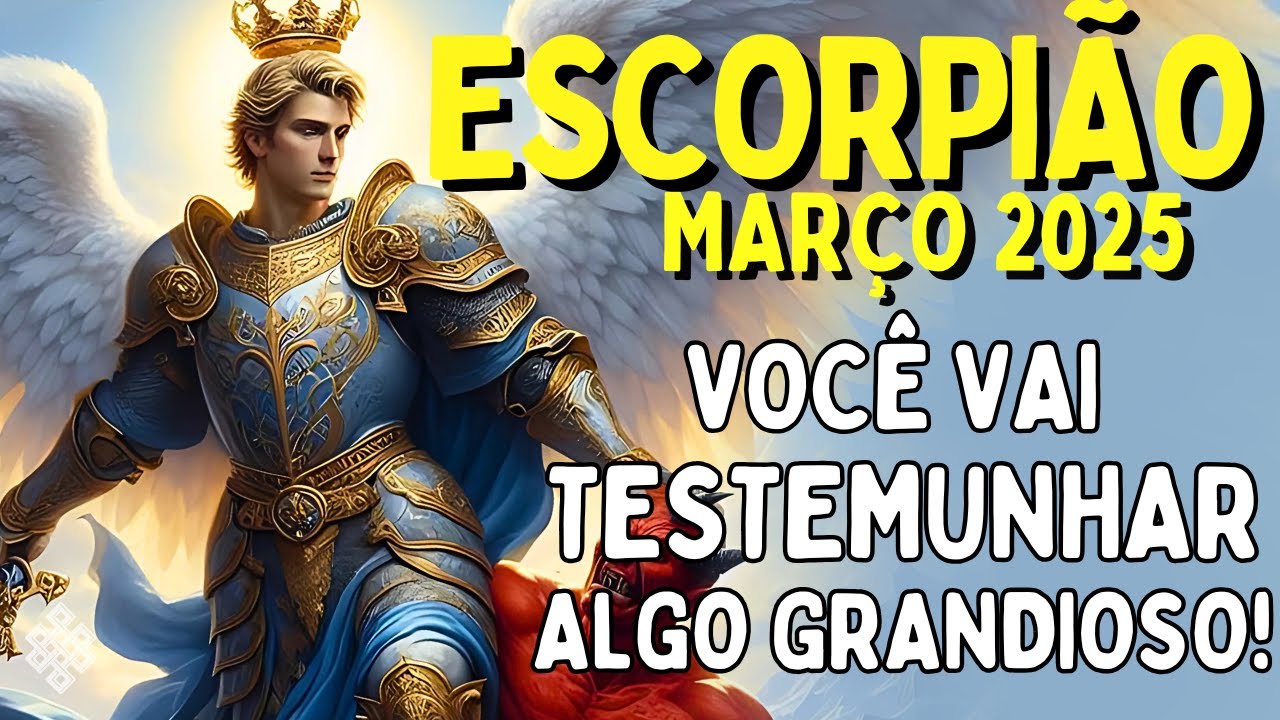 ESCORPIÃO Março 2025♏ VOCÊ VAI TESTEMUNHAR ALGO GRANDIOSO😱 A RAINHA PISANDO NA SERPENTE😍 QUE LEITURA
