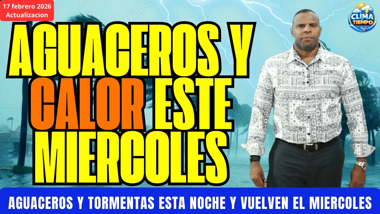 AGUACEROS Y TORMENTAS ESTA NOCHE Y VUELVEN EL MIERCOLES