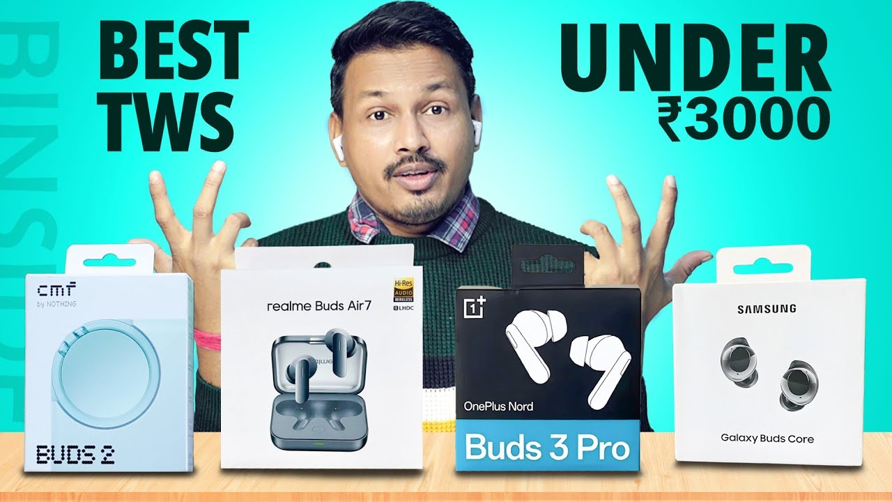 Best Tws Earbuds Under ₹3000 To Buy Before 2025 Ends || Best 4 Earbuds Under ₹3000 In 2025