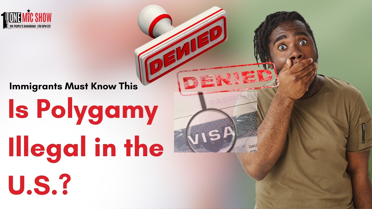 Can Polygamy Destroy Your Green Card? Immigration Lawyer Explains