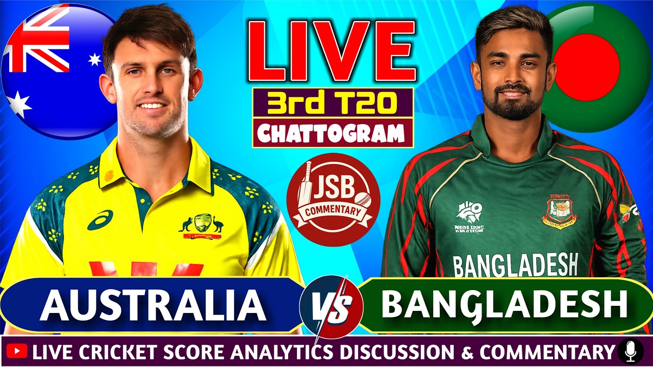 Australia vs Bangladesh | BAN vs AUS LIVE | 3rd T20 Match | Live Cricket Score & Commentary