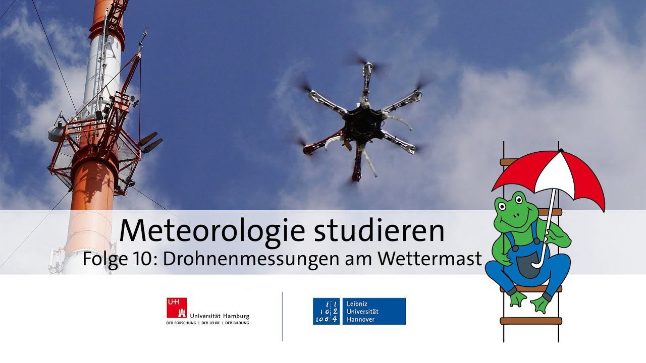 Meteorologie studieren (10) – Drohnenmessungen am Wettermast