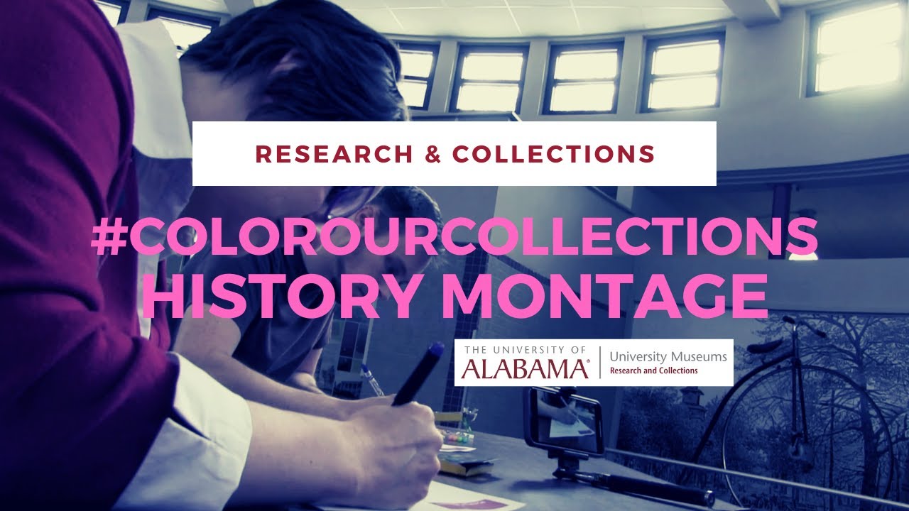 Research and Collections: #ColorOurCollections - History Montage
