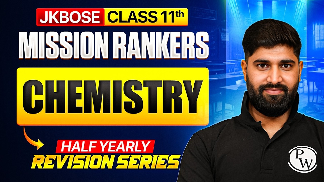 JKBOSE Class 11th Chemistry 🔥 | Half Yearly Revision Series 2026 🎯 | JKBOSE Wallah