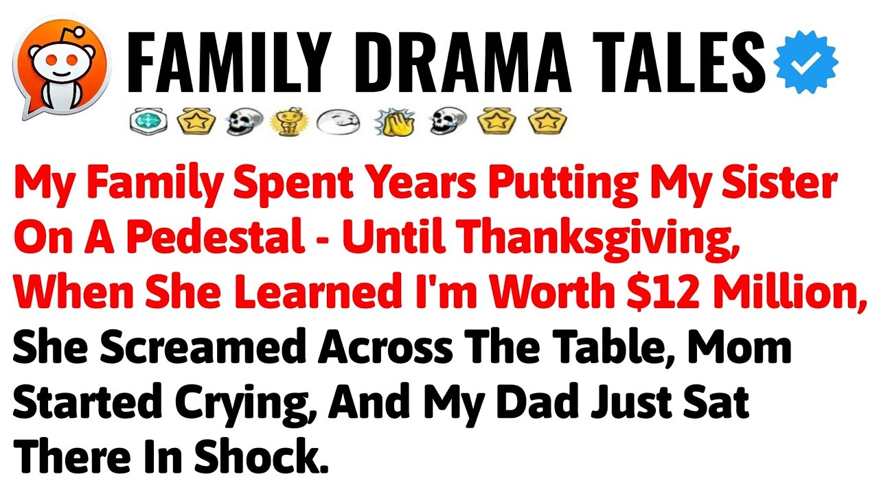 My Family Spent Years Putting My Sister On A Pedestal - Until Thanksgiving, When She Learned I'm Wor
