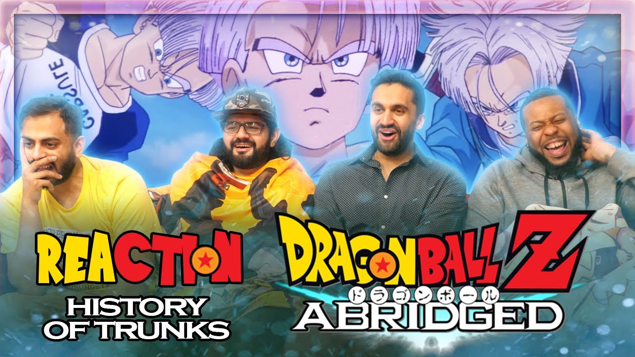 Dragon Ball Z Abridged - History Of Trunks - Group Reaction