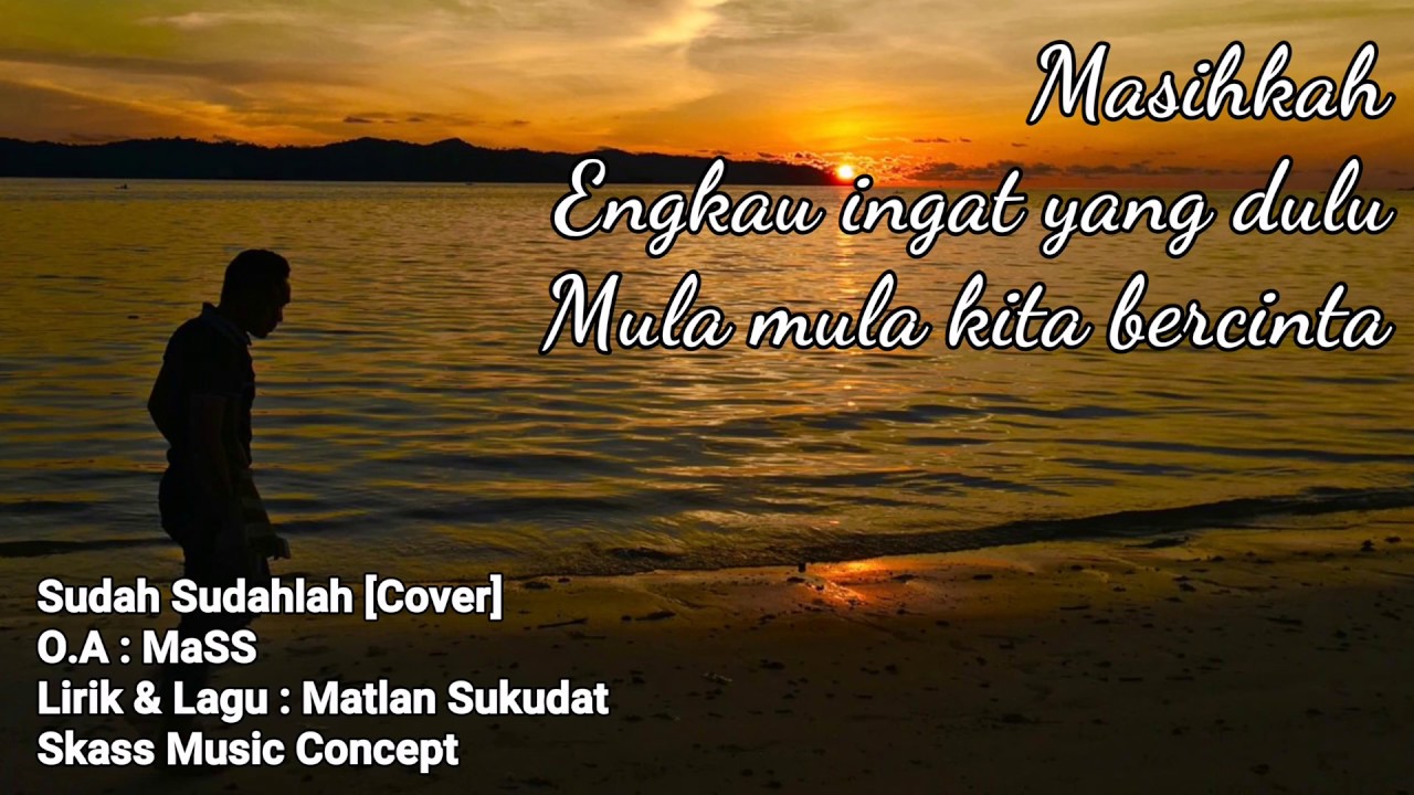 Sudah Sudahlah | Sharin Amud Shapri [Cover]