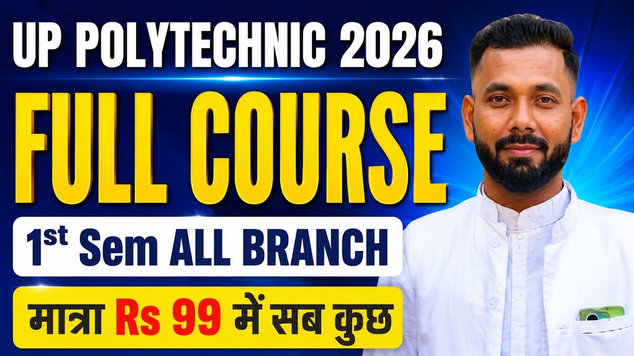 UP POLYTECHNIC 1ST SEMESTER 2026 FULL COURSE || Polytechnic 1st Semester ki Taiyari Kaise Karen 