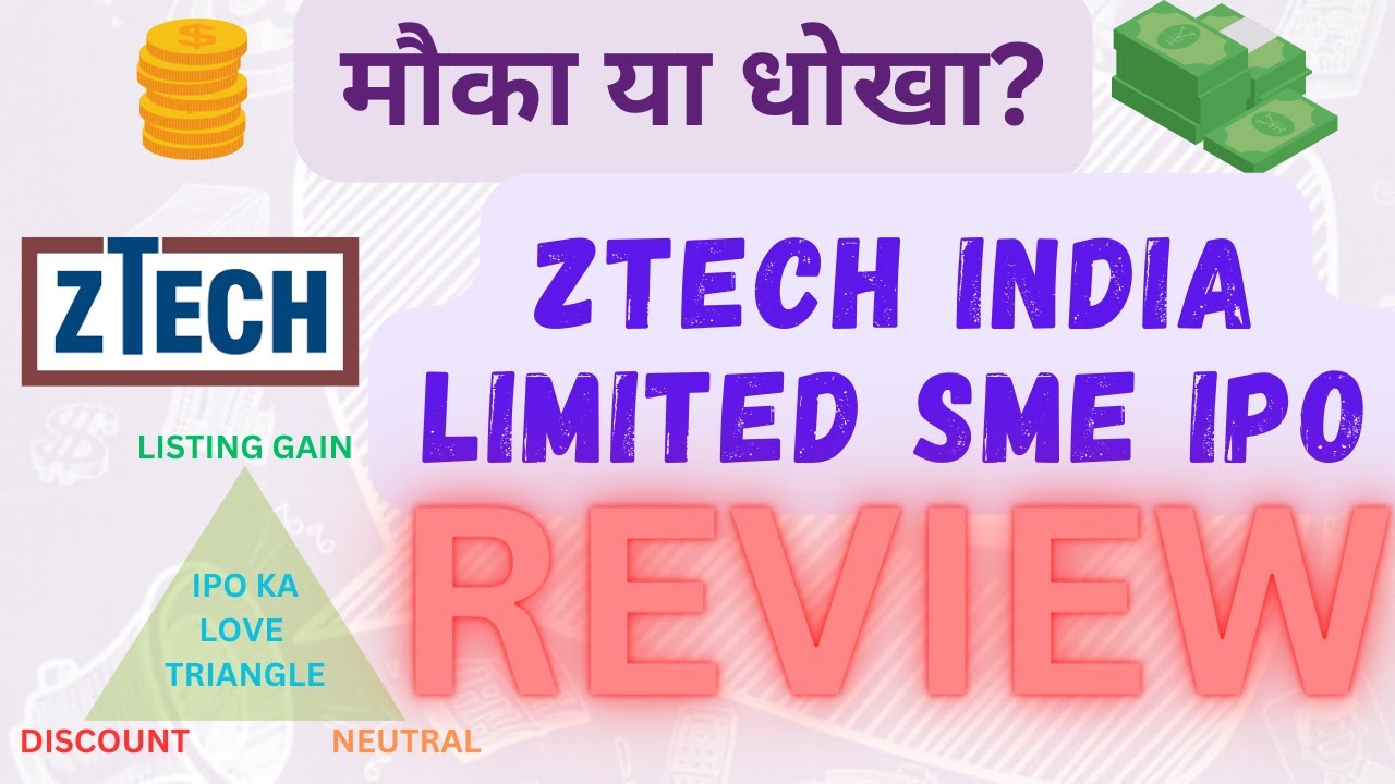 Ztech India Limited SME IPO Review #smeipo #iporeview #ztechindiaipo #ztechipo
