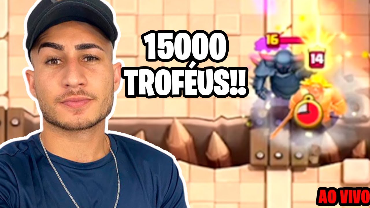 RUMO AOS 15 MIL TROF&Eacute;US AO VIVO! 🔥 CLASH ROYALE INSANO | LIVE 🔴