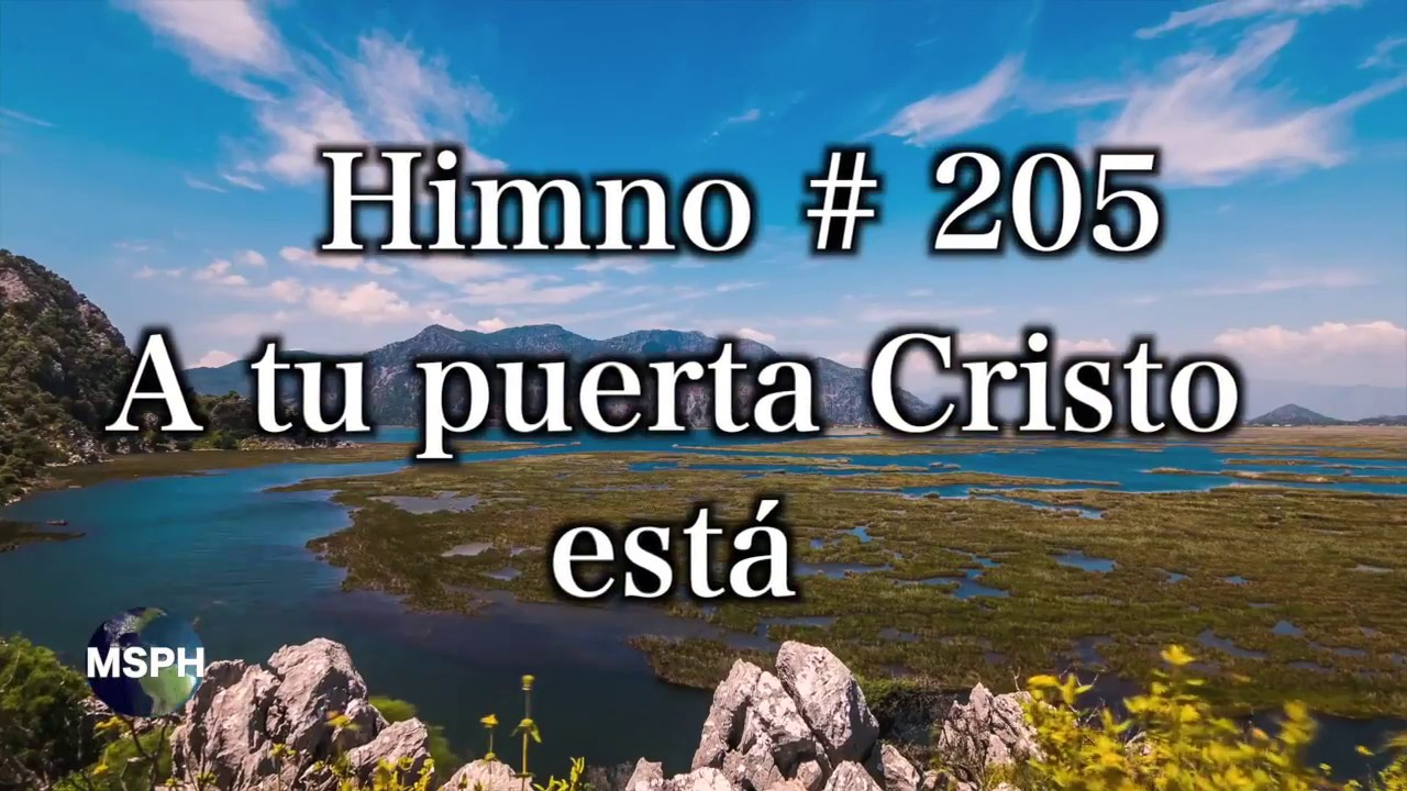 HA62 | Himno 205 | A tu puerta Cristo está