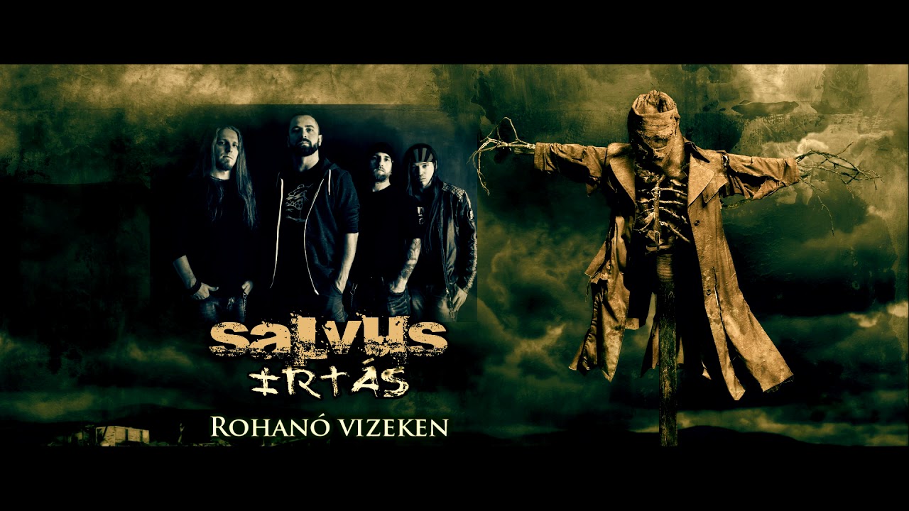 Salvus - Rohanó vizeken (hivatalos stream /official track stream)