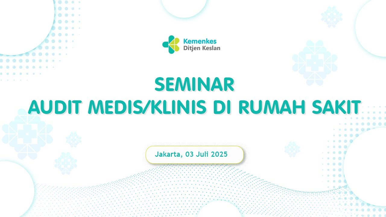 Seminar Audit Medis/Klinis di Rumah Sakit