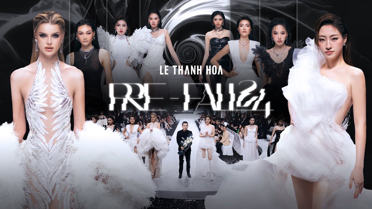 FULL SHOW |  LE THANH HOA PRE-FALL 24 | PRE-FALL 2024 COLLECTION