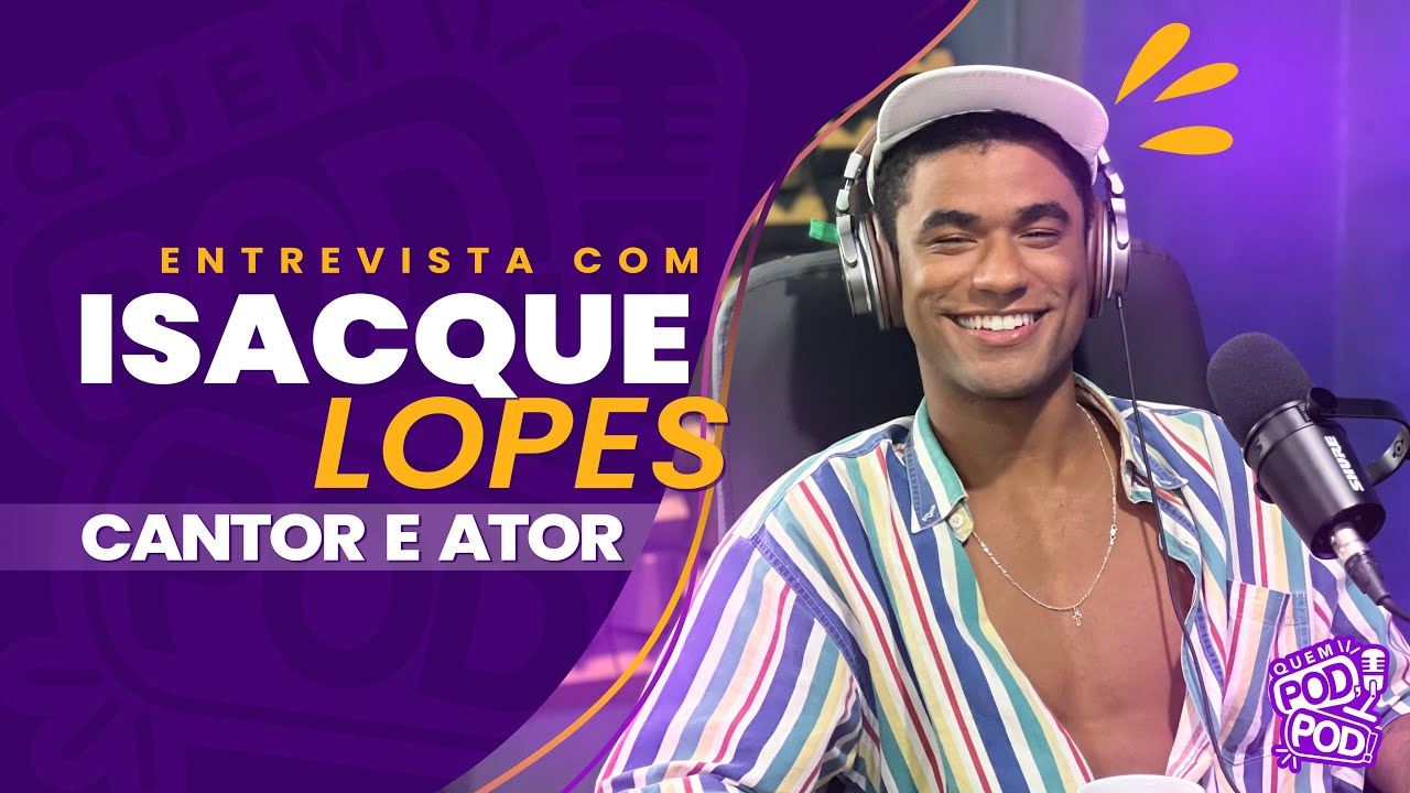 ISACQUE LOPES - CANTOR, ATOR E COMPOSITOR
